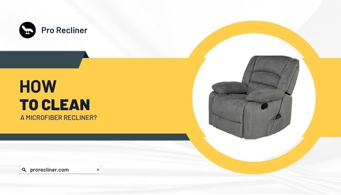 How To Clean A Microfiber Recliner